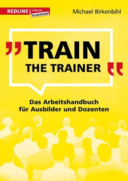 Abbildung von Michael | Train the Trainer | 1. Auflage | 2018 | beck-shop.de