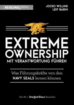 Abbildung von Willink / Babin | Extreme Ownership - mit Verantwortung führen | 1. Auflage | 2018 | beck-shop.de