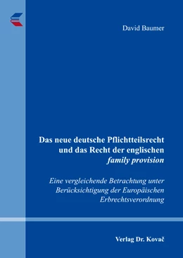 Abbildung von Baumer | Das neue deutsche Pflichtteilsrecht und das Recht der englischen family provision | 1. Auflage | 2018 | 19 | beck-shop.de