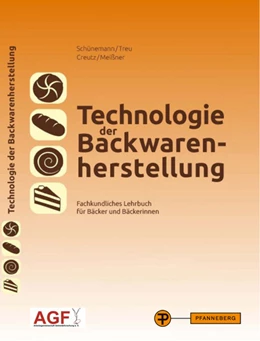 Abbildung von Creutz / Meißner | Technologie der Backwarenherstellung | 11. Auflage | 2016 | beck-shop.de