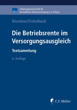 Abbildung von Drochner / Uebelhack | Die Betriebsrente im Versorgungsausgleich | 4. Auflage | 2018 | beck-shop.de