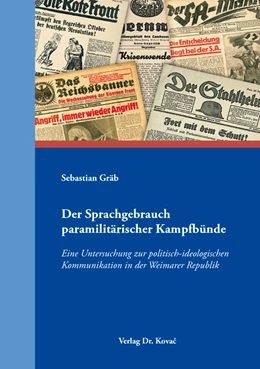 Abbildung von Gräb | Der Sprachgebrauch paramilitärischer Kampfbünde | 1. Auflage | 2018 | 235 | beck-shop.de