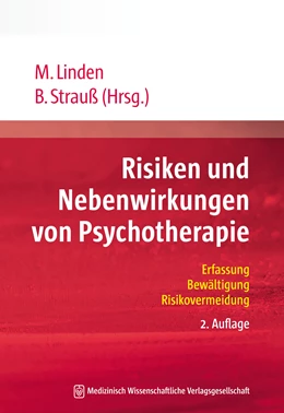 Abbildung von Linden / Strauß | Risiken und Nebenwirkungen von Psychotherapie | 2. Auflage | 2018 | beck-shop.de
