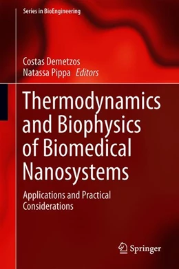 Abbildung von Demetzos / Pippa | Thermodynamics and Biophysics of Biomedical Nanosystems | 1. Auflage | 2019 | beck-shop.de