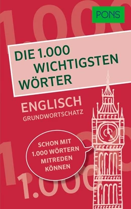 Abbildung von PONS Die 1.000 wichtigsten Wörter - Englisch Grundwortschatz | 1. Auflage | 2018 | beck-shop.de