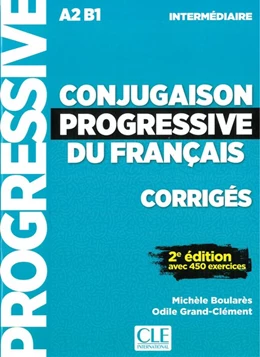 Abbildung von Conjugaison progressive du français. Niveau intermédiaire - 2ème édition. Corrigés | 1. Auflage | 2018 | beck-shop.de