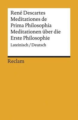 Abbildung von Descartes | Meditationes de Prima Philosophia / Meditationen über die Erste Philosophie | 1. Auflage | 2019 | beck-shop.de