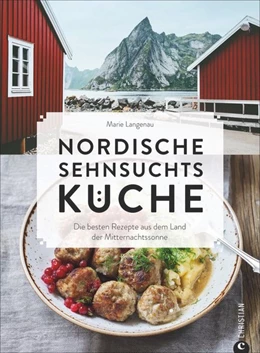 Abbildung von Langenau | Nordische Sehnsuchtsküche | 1. Auflage | 2018 | beck-shop.de
