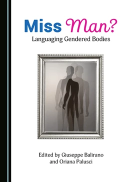 Abbildung von Miss Man? Languaging Gendered Bodies | 1. Auflage | 2018 | beck-shop.de