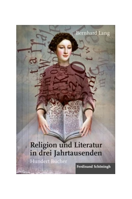 Abbildung von Lang | Religion und Literatur in drei Jahrtausenden | 1. Auflage | 2018 | beck-shop.de