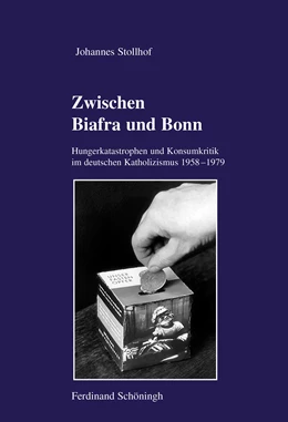 Abbildung von Stollhof | Zwischen Biafra und Bonn | 1. Auflage | 2019 | 135 | beck-shop.de