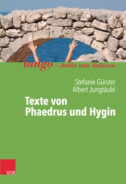 Abbildung von Gürster / Jungtäubl | Texte von Phaedrus und Hygin | 1. Auflage | 2018 | beck-shop.de