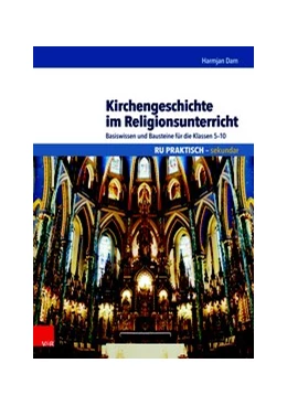 Abbildung von Dam | Kirchengeschichte im Religionsunterricht | 3. Auflage | 2018 | beck-shop.de