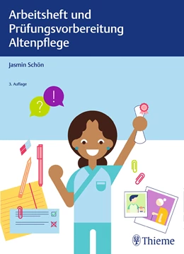 Abbildung von Schön | Arbeitsheft und Prüfungsvorbereitung Altenpflege | 3. Auflage | 2018 | beck-shop.de