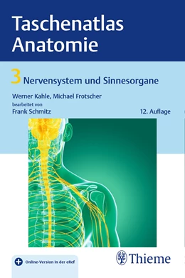 Abbildung von Frotscher / Kahle | Taschenatlas Anatomie • Band 3: Nervensystem und Sinnesorgane | 12. Auflage | 2018 | beck-shop.de
