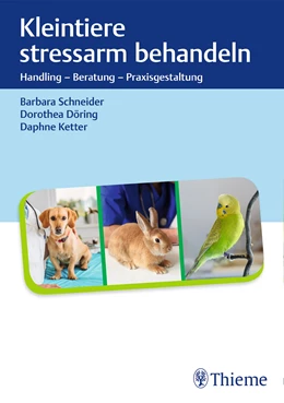 Abbildung von Schneider / Döring | Kleintiere stressarm behandeln | 1. Auflage | 2018 | beck-shop.de