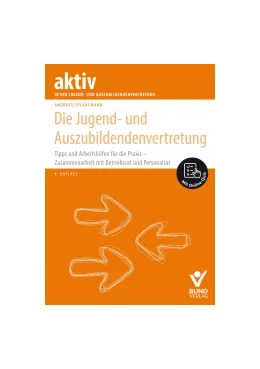 Abbildung von Splanemann | Die Jugend- und Auszubildendenvertretung | 4. Auflage | 2018 | beck-shop.de
