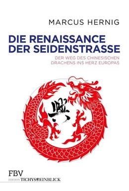 Abbildung von Hernig | Die Renaissance der Seidenstraße | 1. Auflage | 2018 | beck-shop.de