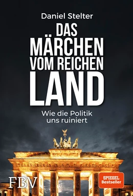 Abbildung von Stelter | Das Märchen vom reichen Land | 1. Auflage | 2018 | beck-shop.de
