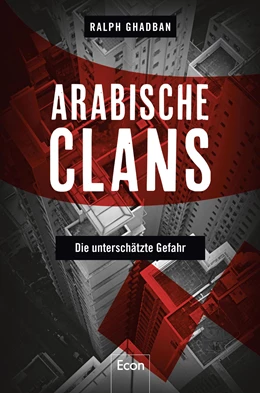 Abbildung von Ghadban | Arabische Clans | 1. Auflage | 2018 | beck-shop.de