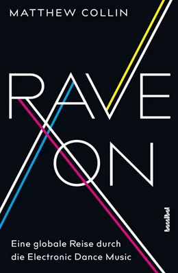 Abbildung von Collin | Rave On | 1. Auflage | 2018 | beck-shop.de