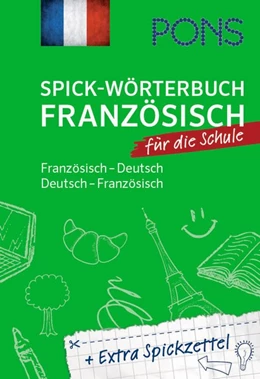 Abbildung von PONS Spick-Wörterbuch Französisch für die Schule | 1. Auflage | 2018 | beck-shop.de