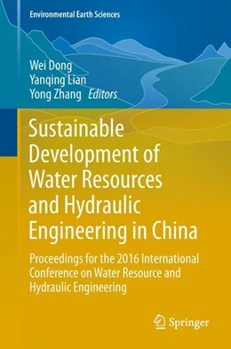 Abbildung von Dong / Lian | Sustainable Development of Water Resources and Hydraulic Engineering in China | 1. Auflage | 2018 | beck-shop.de