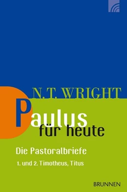 Abbildung von Wright | Paulus für heute - die Pastoralbriefe | 1. Auflage | 2018 | beck-shop.de