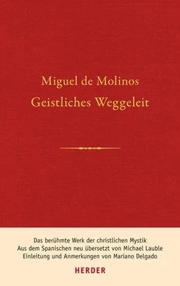 Abbildung von De Molinos | Geistliches Weggeleit / Guia espiritual | 1. Auflage | 2018 | beck-shop.de