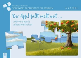 Abbildung von Meyer-Muchlinski | Sprichwort-Bilderpuzzles für Senioren: Der Apfel nicht weit ... | 1. Auflage | 2018 | beck-shop.de