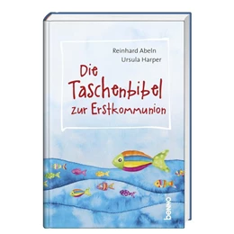 Abbildung von Abeln | Die Taschenbibel zur Erstkommunion | 1. Auflage | 2019 | beck-shop.de