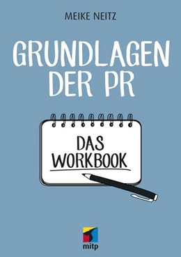 Abbildung von Neitz | Einstieg in die PR - Das Workbook | 1. Auflage | 2019 | beck-shop.de