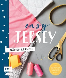 Abbildung von Easy Jersey - Nähen lernen | 1. Auflage | 2018 | beck-shop.de