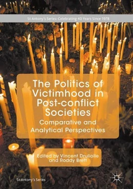 Abbildung von Druliolle / Brett | The Politics of Victimhood in Post-conflict Societies | 1. Auflage | 2018 | beck-shop.de