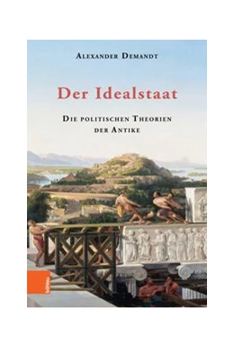 Abbildung von Demandt | Der Idealstaat | 4. Auflage | 2019 | beck-shop.de