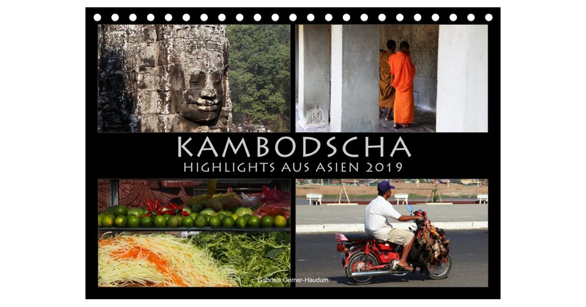 Kambodscha Highlights Aus Asien 2019 Tischkalender 2019 Din A5 Quer