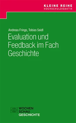 Abbildung von Frings / Seidl | Evaluation und Feedback im Fach Geschichte | 1. Auflage | 2018 | beck-shop.de