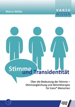 Abbildung von Wilde | Stimme und Transidentität | 1. Auflage | 2018 | beck-shop.de