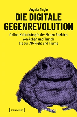 Abbildung von Nagle | Die digitale Gegenrevolution | 1. Auflage | 2018 | beck-shop.de