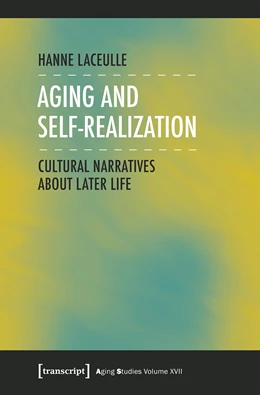 Abbildung von Laceulle | Aging and Self-Realization | 1. Auflage | 2018 | beck-shop.de