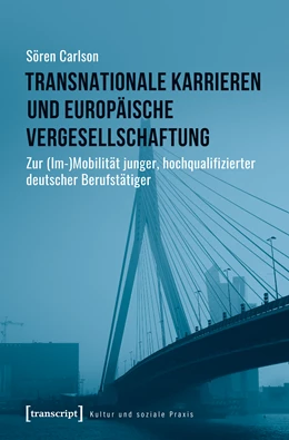 Abbildung von Carlson | Transnationale Karrieren und europäische Vergesellschaftung | 1. Auflage | 2024 | beck-shop.de