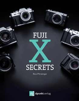 Abbildung von Pfirstinger | Fuji-X-Secrets | 1. Auflage | 2019 | beck-shop.de