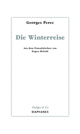 Abbildung von Perec | Die Winterreise | 1. Auflage | 2018 | beck-shop.de
