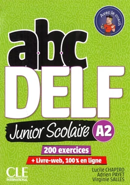 Abbildung von abc Delf Junior A2. Nouvelle édition. Schülerbuch + DVD + Digital | 1. Auflage | 2018 | beck-shop.de