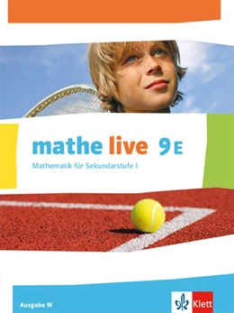 Abbildung von Mathe live 9E. Ausgabe W. Schülerbuch Klasse 9 (E-Kurs) | 1. Auflage | 2018 | beck-shop.de