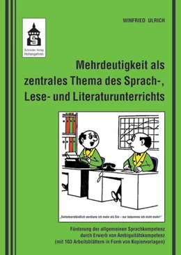 Abbildung von Ulrich | Mehrdeutigkeit als zentrales Thema des Sprach-, Lese- und Literaturunterrichts | 1. Auflage | 2018 | beck-shop.de
