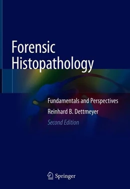 Abbildung von Dettmeyer | Forensic Histopathology | 2. Auflage | 2018 | beck-shop.de