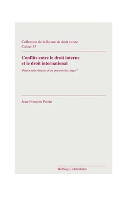 Abbildung von Perrin | Conflits entre le droit interne et le droit international | 1. Auflage | 2018 | 55 | beck-shop.de