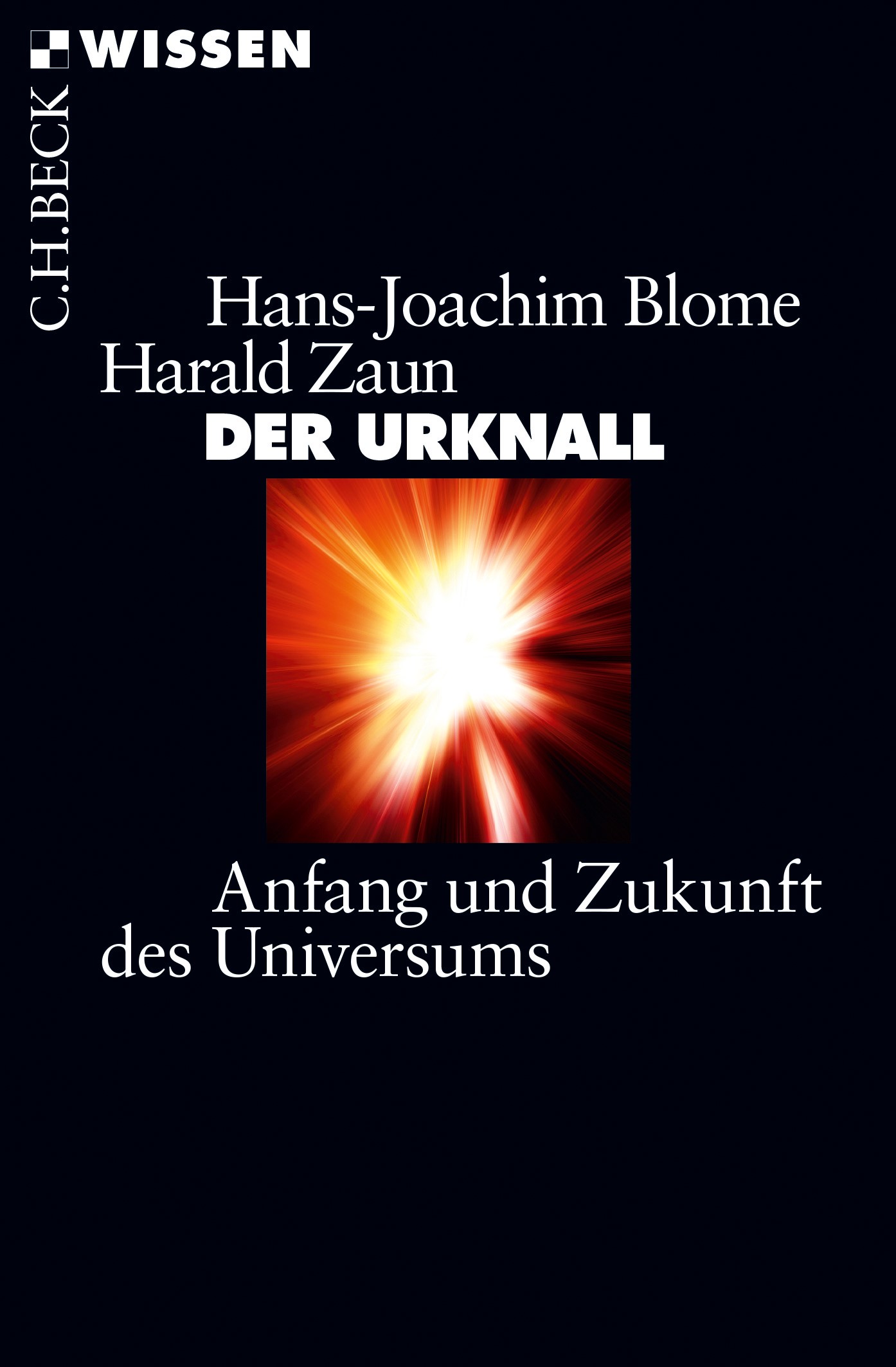 Cover: Blome, Hans-Joachim / Zaun, Harald, Der Urknall