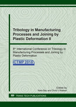 Abbildung von Bay / Nielsen | Tribology in Manufacturing Processes and Joining by Plastic Deformation II | 1. Auflage | 2018 | Volume 767 | beck-shop.de